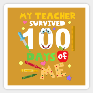 My Students Survived 100 Days Of Me | 100th Day Of School Gift Sticker